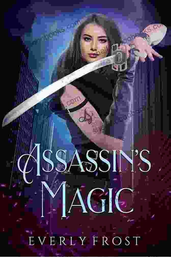 Assassin Magic Assassin Menace Everly Frost Book Cover Assassin S Magic 3: Assassin S Menace Everly Frost