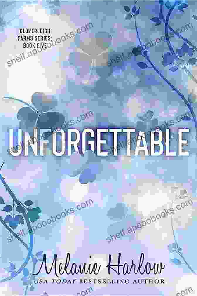 Author Photo Unforgettable: A Small Town Second Chance Sports Romance (Cloverleigh Farms 5)