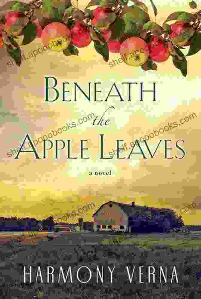 Beneath The Apple Leaves Harmony Verna Book Cover Beneath The Apple Leaves Harmony Verna