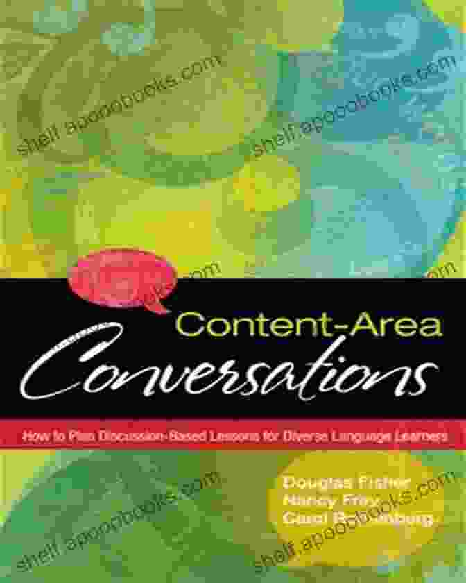 Book Cover For How To Plan Discussion Based Lessons For Diverse Language Learners Content Area Conversations: How To Plan Discussion Based Lessons For Diverse Language Learners