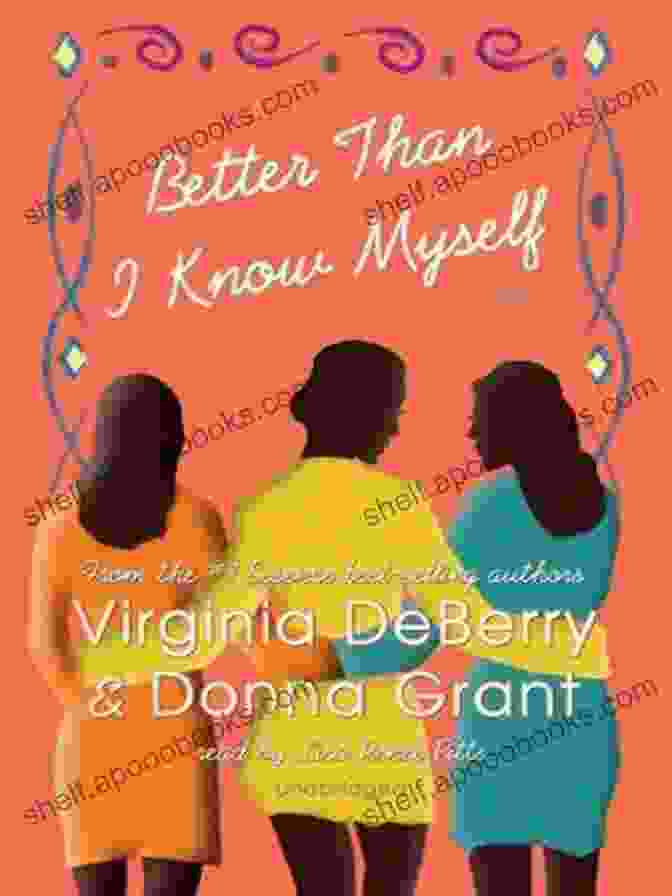 Book Cover Of 'Better Than Know Myself' Better Than I Know Myself: A Novel