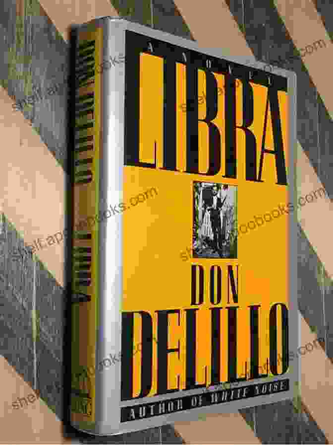 Book Cover Of Libra By Don DeLillo Libra (Contemporary American Fiction) Don DeLillo