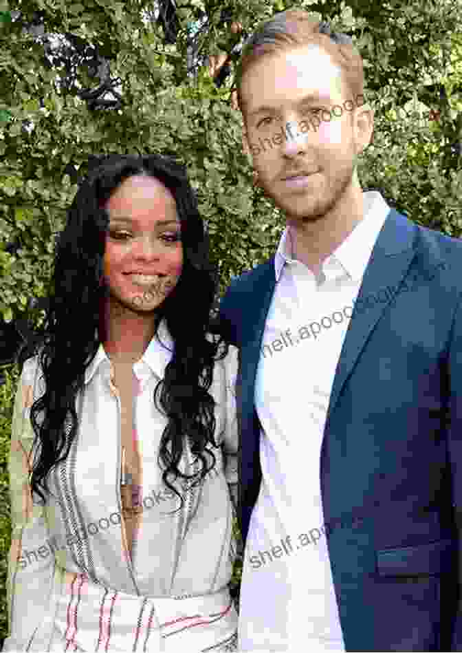 Calvin Harris With Rihanna Calvin Harris: The $100 Million DJ