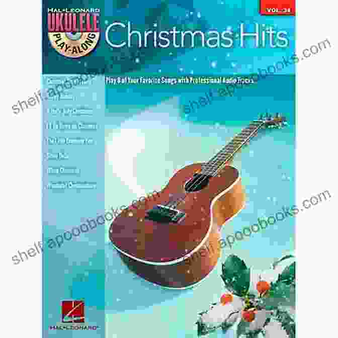 Christmas Hits Ukulele Play Along Songbook Volume 34 Featuring A Vibrant Red Cover With Festive Illustrations Christmas Hits Ukulele Play Along Songbook: Volume 34