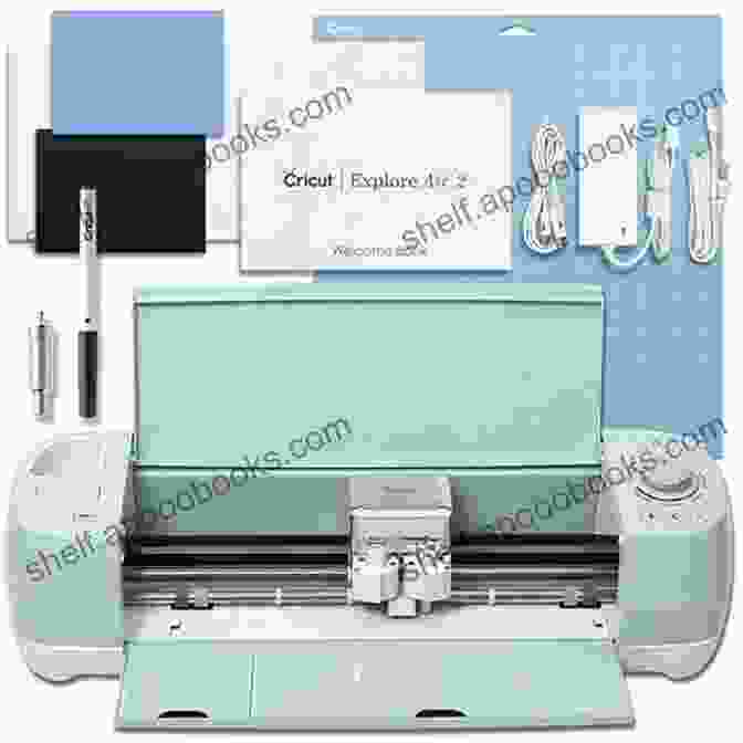 Cricut Machine Cricut Explore Air 2: The Ultimate Guide To Discovering How To Make The Best Out Of Your Cricut Explore Air 2 Model