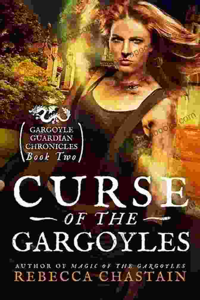 Curse Of The Gargoyles: Gargoyle Guardian Chronicles Book Cover Curse Of The Gargoyles (Gargoyle Guardian Chronicles 2)