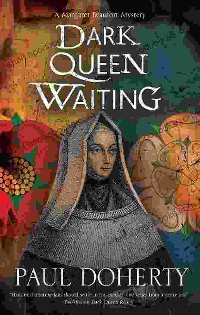 Dark Queen Waiting Book Cover Dark Queen Waiting (A Margaret Beaufort Mystery 2)