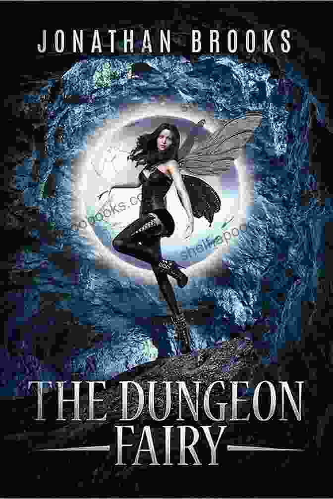 Dungeon Core Escapade The Hapless Dungeon Fairy Book Cover The Dungeon Fairy: A Dungeon Core Escapade (The Hapless Dungeon Fairy 1)