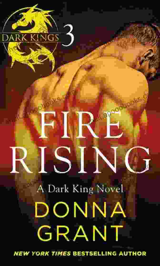 Fire Rising: Dark Kings Novel Cover Fire Rising: A Dark Kings Novel