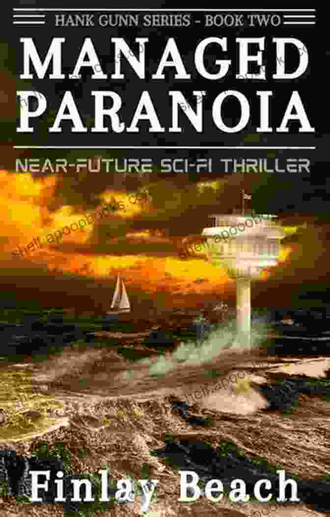 Hank Gunn Book Cover Managed Paranoia One: Near Future Sci Fi Thriller (Hank Gunn 1)