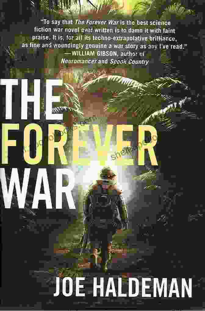 Joe Haldeman, Author Of The Forever War The Forever War (The Forever War 1)