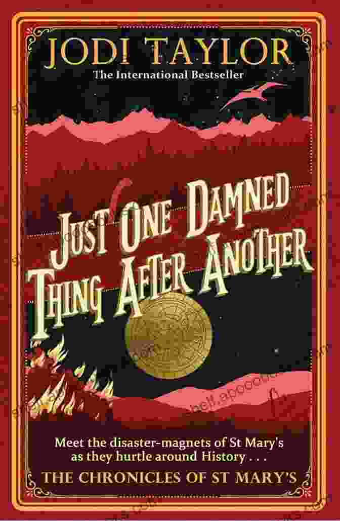 Just One Damned Thing After Another Book Cover Just One Damned Thing After Another (Chronicles Of St Mary S 1)