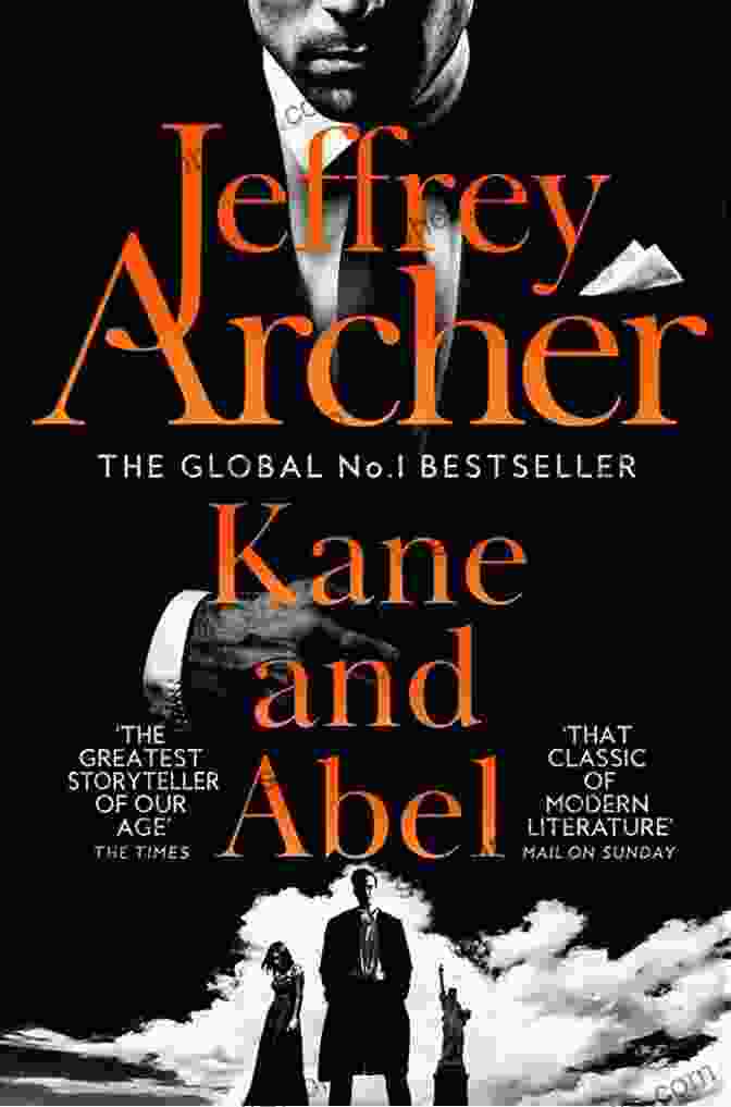 Kane And Abel Book Cover, Featuring Two Men Standing Facing Each Other, One In A Suit And The Other In Traditional Polish Clothing Kane And Abel Jeffrey Archer