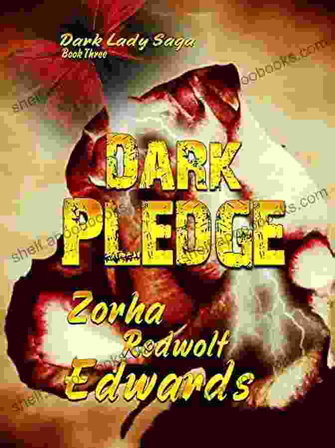 Lady Luna, The Enigmatic And Alluring Protagonist Of The Dark Pledge Dark Lady Saga. Dark Pledge (Dark Lady Saga 3)