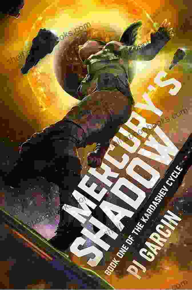 Mercury Shadow: The Kardashev Cycle Book Cover Mercury S Shadow (The Kardashev Cycle 1)