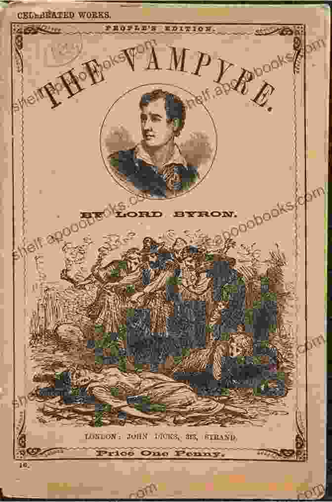 The Cover Of 'The Vampyre' By John William Polidori, Featuring An Illustration Of Lord Ruthven The Vampyre (Xist Classics) John William Polidori