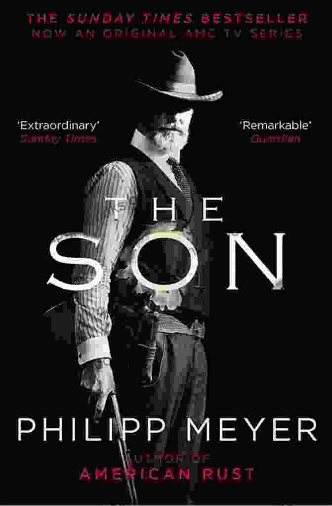 The Son Book Cover By Philipp Meyer The Son Philipp Meyer