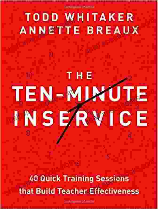 The Ten Minute Inservice Book Cover The Ten Minute Inservice: 40 Quick Training Sessions That Build Teacher Effectiveness