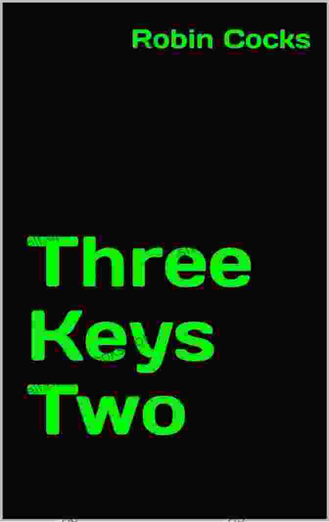 Three Keys Two Robin Cocks Book Cover Three Keys Two Robin Cocks