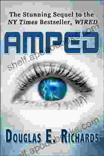 AMPED (Wired 2) Douglas E Richards