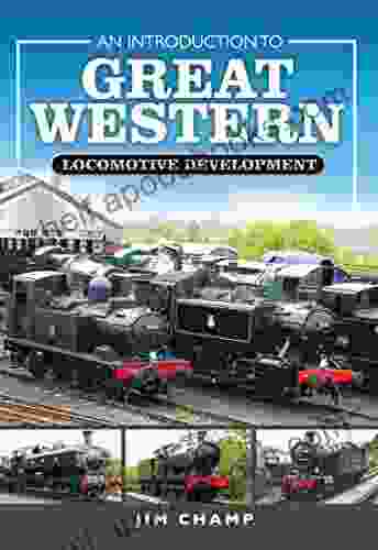 An Introduction To Great Western Locomotive Development