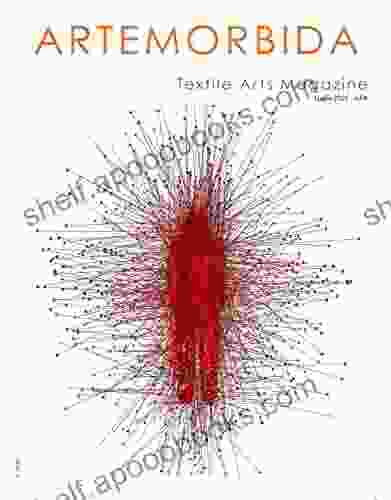 ArteMorbida Textile Arts Magazine 04 2024 EN: July 2024 N 04