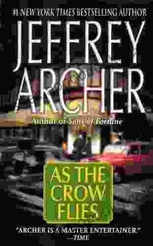 As The Crow Flies Jeffrey Archer