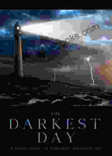 The Darkest Day: A Spiritual Journey Out Of Depression And Into The Light