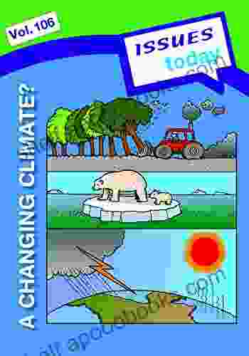 A Changing Climate (Issues Today 106)