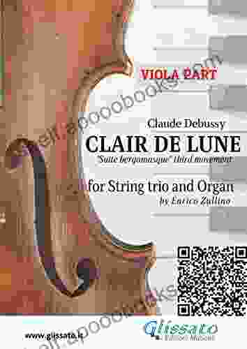 Viola Part: Clair De Lune For String Trio And Organ: Suite Bergamasque Third Movement