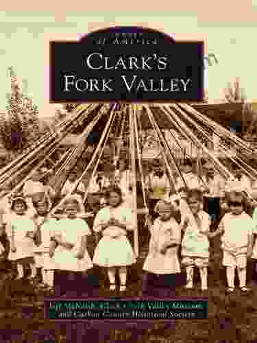 Clark s Fork Valley (Images of America)