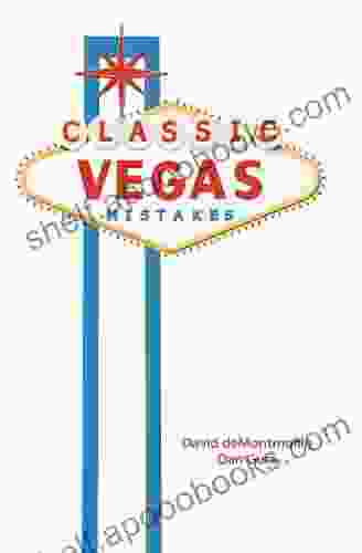 Classic Vegas Mistakes Donald Richie