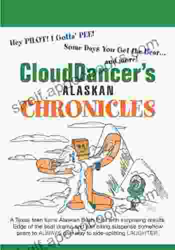 Clouddancer S Alaskan Chronicles H Paul Jeffers