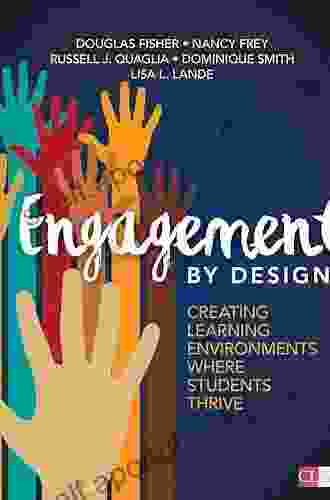 Engagement by Design: Creating Learning Environments Where Students Thrive (Corwin Literacy)