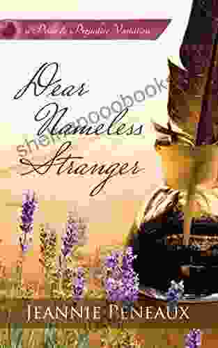 Dear Nameless Stranger: A Pride and Prejudice Variation