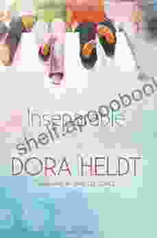 Inseparable Dora Heldt