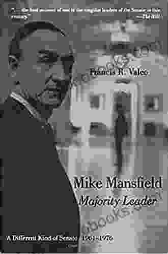 Mike Mansfield Majority Leader: A Different Kind Of Senate 1961 76