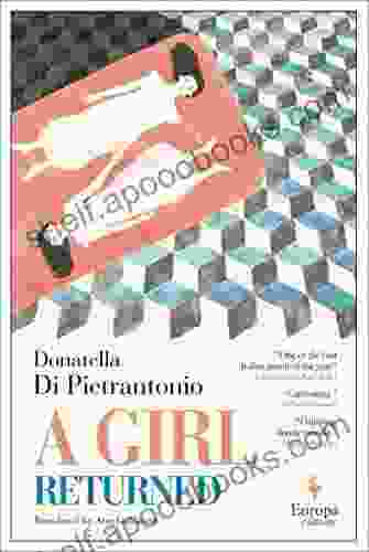 A Girl Returned Donatella Di Pietrantonio