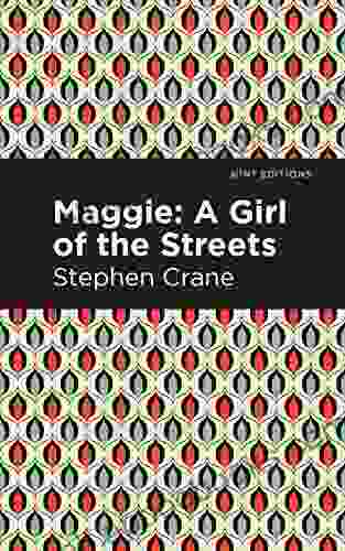 Maggie: A Girl of the Streets and Other Tales of New York (Mint Editions Short Story Collections and Anthologies)