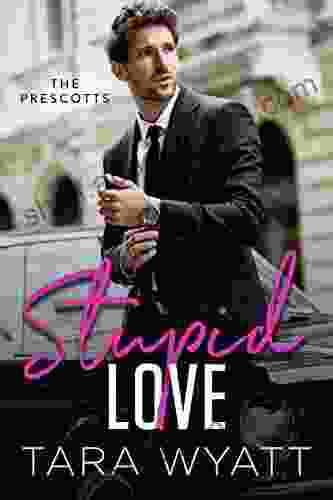 Stupid Love (The Prescotts 1)