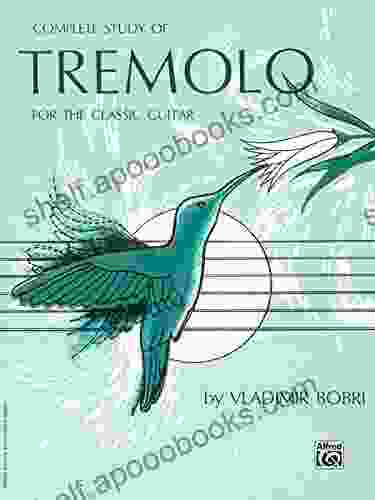 Complete Study Of Tremolo For The Classic Guitar