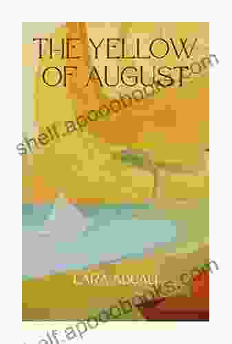 The Yellow of August: Poetry in the spirit of summer