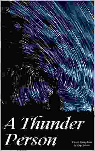 A Thunder Person: A Short Poetry By Hugo Jepsen (Eternal Sleep 3)