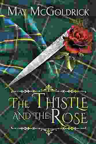 The Thistle And The Rose (MacPherson Clan 0)