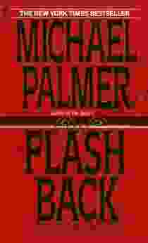 Flashback: A Novel Michael Palmer