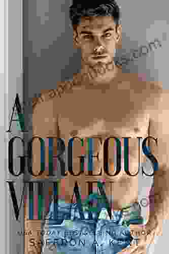 A Gorgeous Villain (St Mary S Rebels 2)