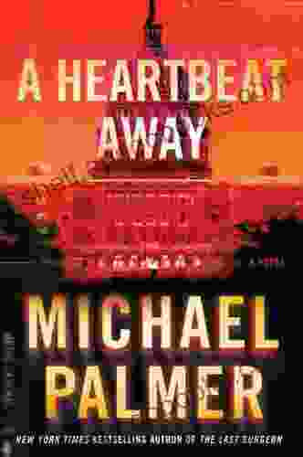 A Heartbeat Away: A Thriller