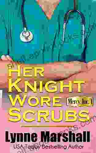 Her Knight Wore Scrubs (Mercy Inc 1)