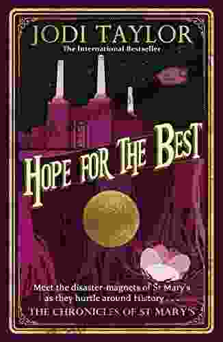 Hope For The Best (Chronicles Of St Mary S 10)