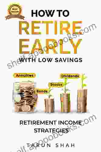 How to Retire Early With Low Savings: Retirement Income Strategies